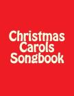 Christmas Carols Songbook By Derek Lee Cover Image