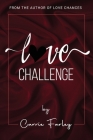 Love Challenge By Carrie Farley Cover Image