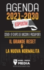 Agenda 2021-2030 Esposta!: COVID-19 Chips dei Vaccini e Passaporti, il Grande Reset e La Nuova Normalità; Notizie non Dichiarate e Reali By Rebel Press Media Cover Image