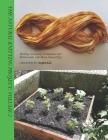 The Natural Knitting Project Volume: 2: Building Community Foundations and Relationships With Bronx Natural Dyes By Sajata Epps Cover Image