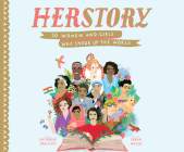 Herstory: 50 Women and Girls Who Shook Up the World Cover Image