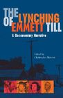 Lynching of Emmett Till: A Documentary Narrative (American South) By Christopher Metress Cover Image