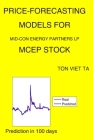 Price-Forecasting Models for Mid-Con Energy Partners LP MCEP Stock By Ton Viet Ta Cover Image