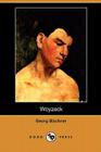 Woyzeck (Dodo Press) By Georg Bchner, Georg Buchner Cover Image