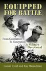 Equipped for Battle, From Generation to Generation - A Military Devotional Cover Image