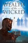 Wealth Of The Wicked Cover Image
