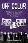 Off Color: The Violent History of Detroit's Notorious Purple Gang By Daniel Waugh Cover Image