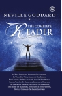Neville Goddard: The Complete Reader By Neville Goddard Cover Image