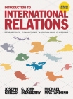 Introduction to International Relations: Perspectives, Connections, and Enduring Questions By Joseph Grieco, G. John Ikenberry, Michael Mastanduno Cover Image