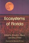Ecosystems of Florida By Ronald L. Myers (Editor), John J. Ewel (Editor) Cover Image