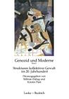 Genozid Und Moderne: Band 1: Strukturen Kollektiver Gewalt Im 20. Jahrhundert By Mihran Dabag (Editor), Kristin Platt (Editor) Cover Image