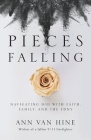 Pieces Falling: Navigating 9/11 with Faith, Family, and the FDNY By Ann Van Hine Cover Image