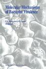 Molecular Mechanisms of Bacterial Virulence (Developments in Plant Pathology #3) By C. I. Kado (Editor), J. H. Crosa (Editor) Cover Image