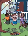 Crazy Little Shadow Cover Image