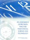 An Assessment of Precision Time and Time Interval Science and Technology Cover Image