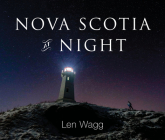 Nova Scotia at Night By Len Wagg (Photographer) Cover Image