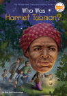 Who Was Harriet Tubman? (Who Was?) Cover Image