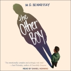 The Other Boy By M. G. Hennessey, Daniel Henning (Read by) Cover Image