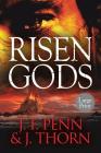 Risen Gods: Large Print By J. F. Penn, J. Thorn Cover Image