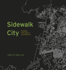 Sidewalk City: Remapping Public Space in Ho Chi Minh City By Annette Miae Kim Cover Image