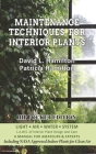 Maintenance Techniques for Interior Plants - Hip Pocket Edition By David L. Hamilton, Patricia Hamilton Cover Image