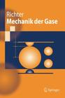 Mechanik Der Gase (Springer-Lehrbuch) By Dieter Richter Cover Image