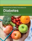 Bioactive Food as Dietary Interventions for Diabetes By Ronald Ross Watson (Editor), Victor R. Preedy (Editor) Cover Image