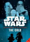 Book 6: The Cold (Star Wars: Adventures in Wild Space) Cover Image