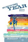 Surviving a Year By James Cornette, James Cornette (Illustrator), James Cornette (Photographer) Cover Image