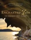 Enchanted Isles: The Southern Gulf Islands Cover Image