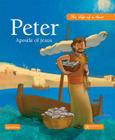 Peter, Apostle of Jesus: The Life of a Saint Cover Image