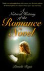 A Natural History of the Romance Novel By Pamela Regis Cover Image