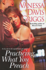 Practicing What You Preach By Vanessa Davis Griggs Cover Image