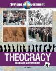 Theocracy: Religious Government (Systems of Government) By Tara Derrick Cover Image
