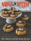Halloween Cookbook: 300+ Halloween Recipes Quick and easy By Shirley Rosen Cover Image