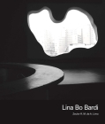 Lina Bo Bardi By Zeuler R. M. de A. Lima, Barry Bergdoll (Foreword by) Cover Image