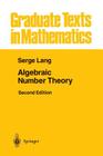 Algebraic Number Theory (Graduate Texts in Mathematics #110) By Serge Lang Cover Image