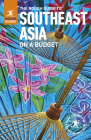 The Rough Guide to Southeast Asia On A Budget (Rough Guides) By Rough Guides Cover Image