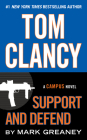 Tom Clancy Support and Defend (A Campus Novel #2) By Mark Greaney Cover Image
