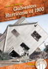 Galveston Hurricane of 1900 By Julie Murray Cover Image