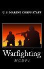 Warfighting By U. S. Marine Corps Staff Cover Image