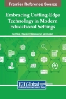 Embracing Cutting-Edge Technology in Modern Educational Settings Cover Image