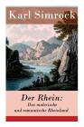 Der Rhein: Das malerische und romantische Rheinland By Karl Simrock Cover Image