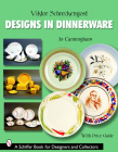 Viktor Schreckengost: Designs in Dinnerware (Schiffer Book for Designers & Collectors) By Jo Cunningham Cover Image