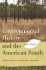Environmental History and the American South: A Reader Cover Image