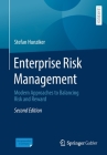 Enterprise Risk Management: Modern Approaches to Balancing Risk and Reward By Stefan Hunziker Cover Image