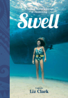 Swell: A Sailing Surfer's Voyage of Awakening Cover Image