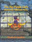 The Big Purple Cat's Mysterious Halloween Party By Elizabeth Hamilton Cover Image