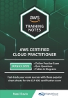 AWS Certified Cloud Practitioner Training Notes By Neal Davis Cover Image