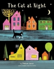 The Cat at Night By Dahlov Ipcar, Carl Little (Introduction by) Cover Image
